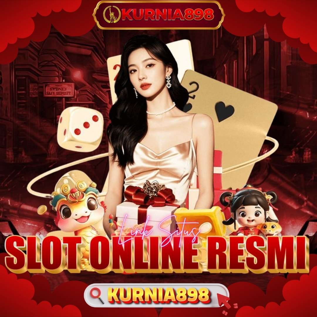 INI DIA KURNIA898 ! SENTRAL RESMI SITUS TOTO SLOT ONLINE PALING WORT IT SE-Asia